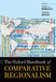 The Oxford Handbook of Comparative Regionalism by Tanja A. Borzel, Thomas Risse