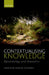 Contextualising Knowledge: Epistemology and Semantics by Jonathan Jenkins Ichikawa