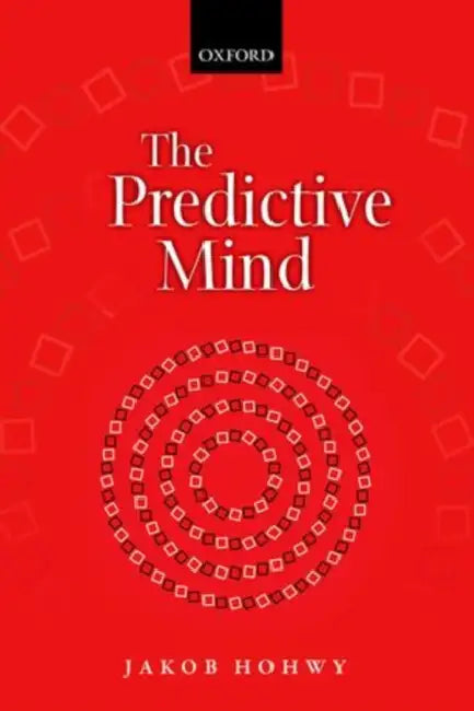 The Predictive Mind by Jakob Hohwy
