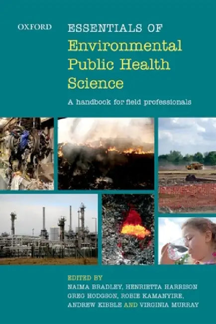 Essentials of Environmental Public Health Science: A Handbook for Field Professionals by Naima Bradley, Henrietta Harrison, Greg Hodgson