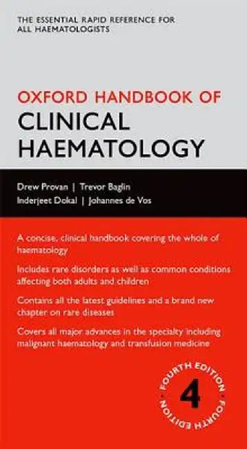 Oxford Handbook of Clinical Haematology by Drew Provan