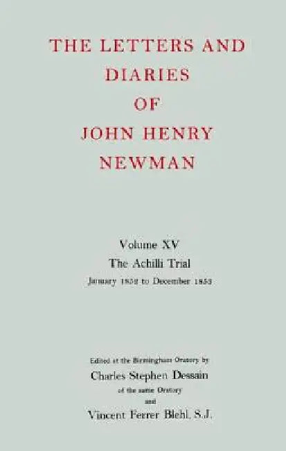 Nld 15: Newman: Letters & Diaries Nld 15 C by Newman