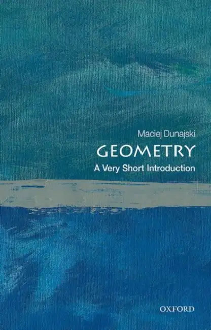Geometry (VSI): Very Short Introduction by Dunajski