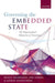 Governing the Embedded State: The Organizational Dimension of Governance by Bengt Jacobsson, Jon Pierre, Goran Sundstrom