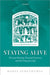 Staying Alive: Personal Identity, Practical Concerns, and the Unity of a Life by Marya Schechtman