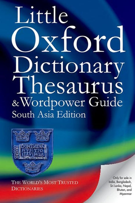 LITTLE OXFORD DICTIONARY THESAURUS AND WORD POWER GUIDE