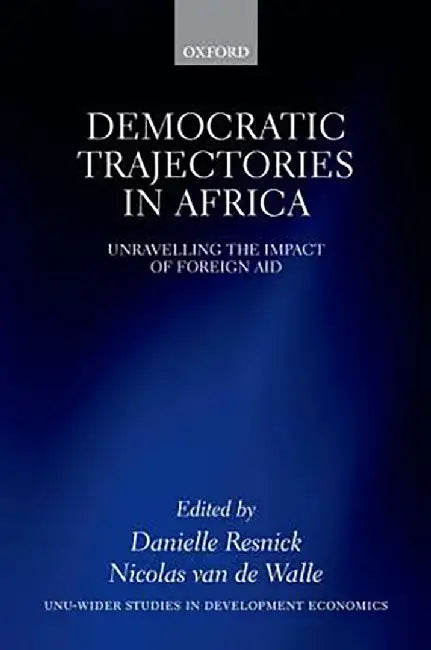 Democratic Trajectories in Africa : by ResnickVan De Walle