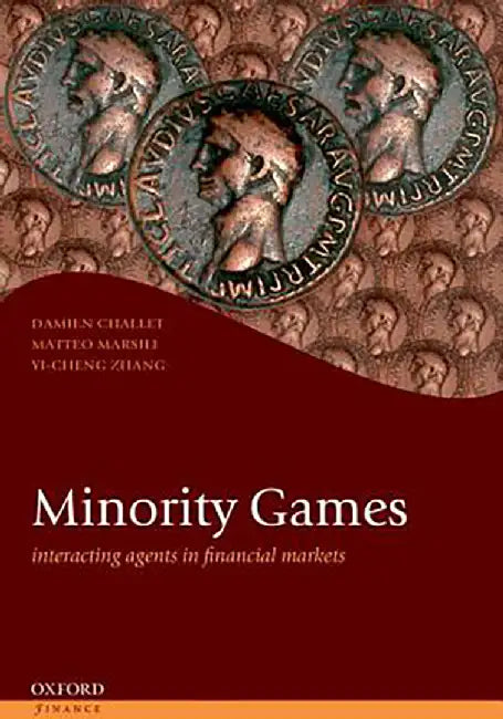 Minority Games : by Challet, Matteo Marsili, Yi-Cheng Zhang