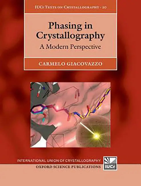 Phasing in Crystallography : by Giacovazzo
