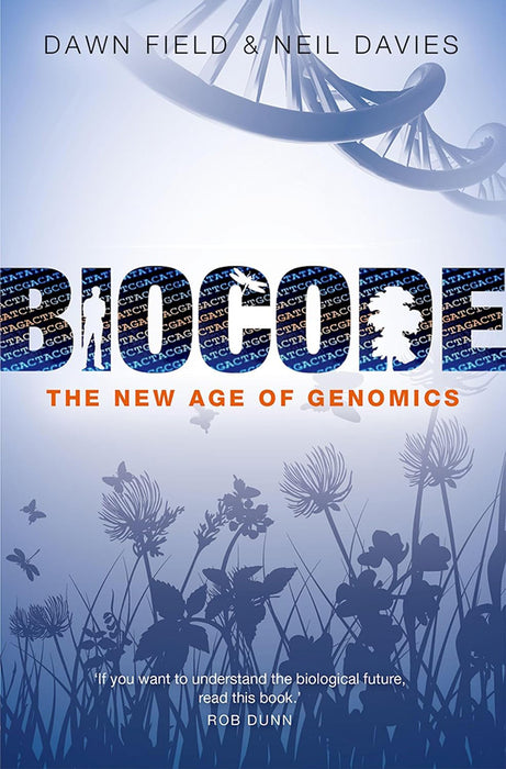 Biocode : The New Age of Genomics by Field & Davies/Dawn