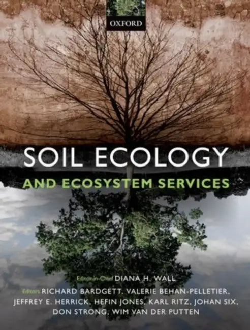 Soil Ecology and Ecosystem Services by Diana H. Wall