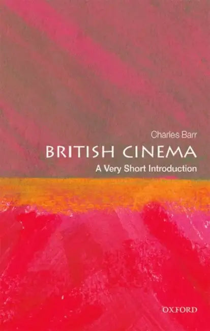 British Cinema (VSI): Very Short Introduction by Charles Barr