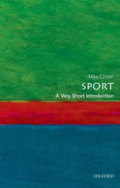 Sport (VSI): Very Short Introduction by Mike Cronin
