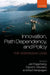 Innovation, Path Dependency, and Policy : by Fagerberg Et Al