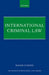 International Criminal Law by Roger O'Keefe