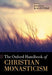 Oxford Handbook of Christian Monasticism by Bernice M. Kaczynski