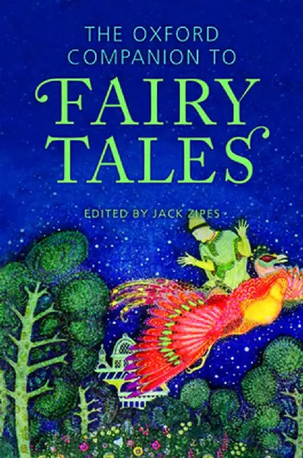 The Oxford Companion to Fairy Tales by Jack Zipes