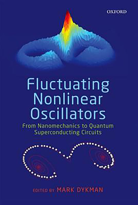 Fluctuating Nonlinear Oscillators : From Nanomechanics to Quantum Superconducting Circuits