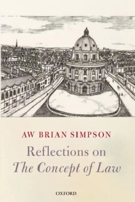 Reflections on the Concept of Law by Alfred William Brian Simpson