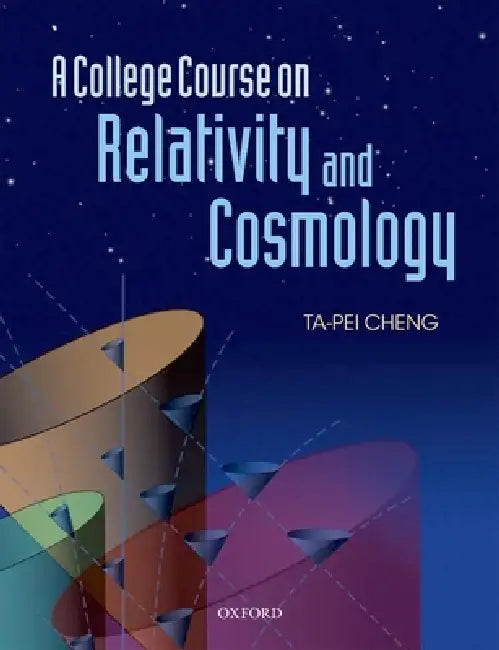 A College Course on Relativity and Cosmology by Ta-Pei Cheng