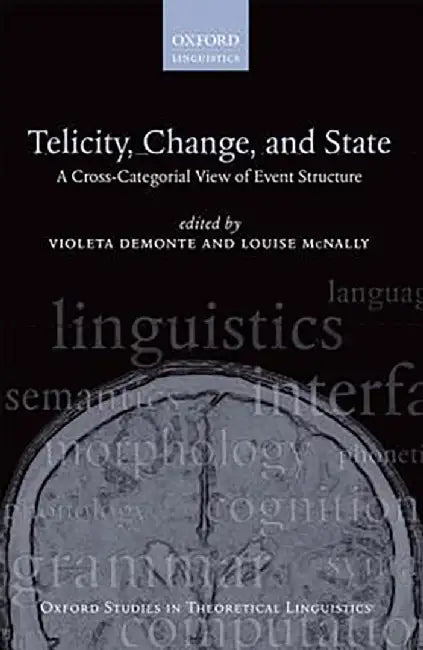 Telicity, Change, and State : by DemonteMcnally