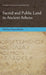 Sacred and Public Land in Ancient Athens by Nikolaos Papazarkadas