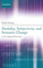 Modality, Subjectivity, and Semantic Change: A Cross-Linguistic Perspective by Heiko Narrog