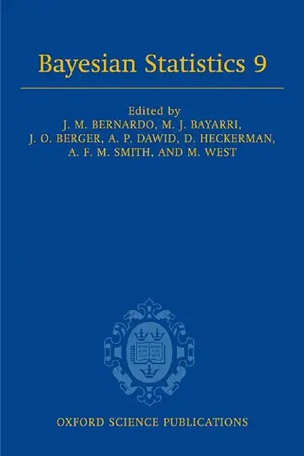 Bayesian Statistics 9 by José M. Bernardo