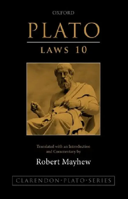 Plato: Laws 10 by Robert Mayhew