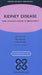 Kidney Disease: From Advanced Disease to Bereavement by Edwina A. Brown, Fliss E. M. Murtagh, Emma Murphy