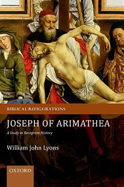 Joseph of Arimathea : by Lyons