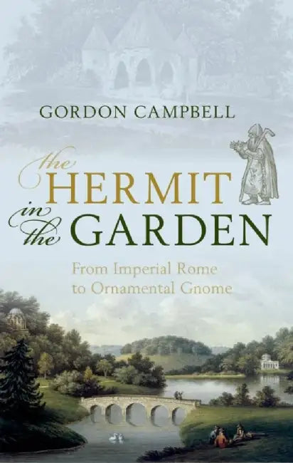 The Hermit in the Garden : by Campbell