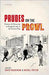 Prudes On The Prowl : Fiction and Obscenity in England, 1850 to the Present Day by PotterBradshaw
