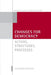 Changes for Democracy: Actors, Structures, Processes by Leonardo Morlino