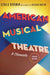 American Musical Theatre: A Chronicle by Gerald Bordman, Richard Norton