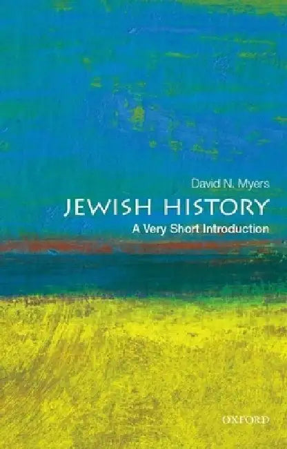 Jewish History: A Very Short Introduction by David N. Myers