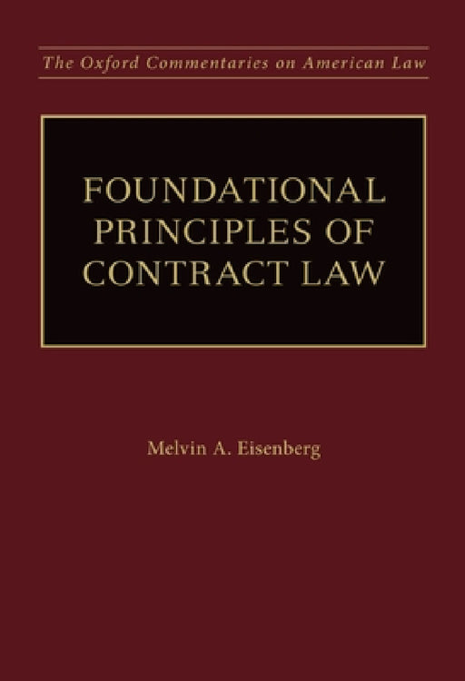 Foundational Principles of Contract Law by Melvin A. Eisenberg
