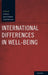 International Differences in Well-Being by Ed Diener, Daniel Kahneman, John Helliwell