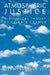 Atmospheric Justice: A Political Theory of Climate Change by Steve Vanderheiden