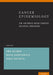 Cancer Epidemiology: Low- And Middle-Income Countries and Special Populations by Amr S. Soliman, David Schottenfeld, Paolo Boffetta