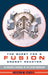 The Quest for a Fusion Energy Reactor: An Insider's Account of the INTOR Workshop by Weston Stacey