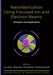 Nanofabrication Using Focused Ion and Electron Beams: Principles and Applications by Ivo Utke, Stanislav Moshkalev, Phillip Russell