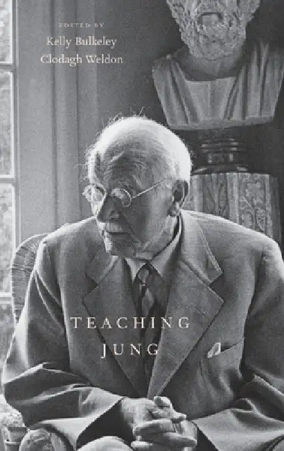 Teaching Jung by Kelly Bulkeley