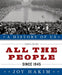 All the People, Since 1945 by Joy Hakim