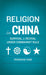 Religion in China: Survival and Revival Under Communist Rule by Fenggang Yang