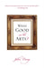 What Good Are the Arts? by John Carey