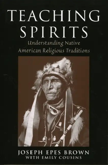Teaching Spirits by Joseph Brown