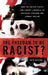 The Freedom to Be Racist?: How the United States and Europe Struggle to Preserve Freedom and Combat Racism by Erik Bleich