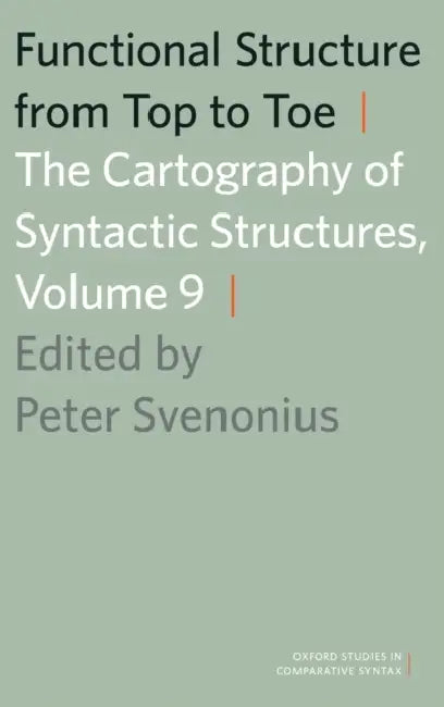 Functional Structure from Top to Toe by Peter Svenonius