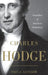 Charles Hodge: Guardian of American Orthodoxy by Paul C. Gutjahr
